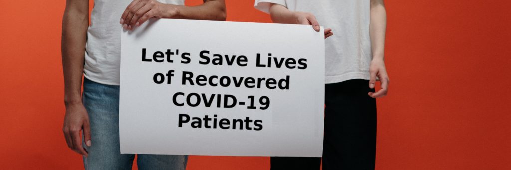 Save lives of recovered COVID-19 patients
